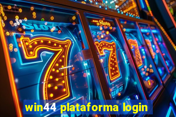 win44 plataforma login